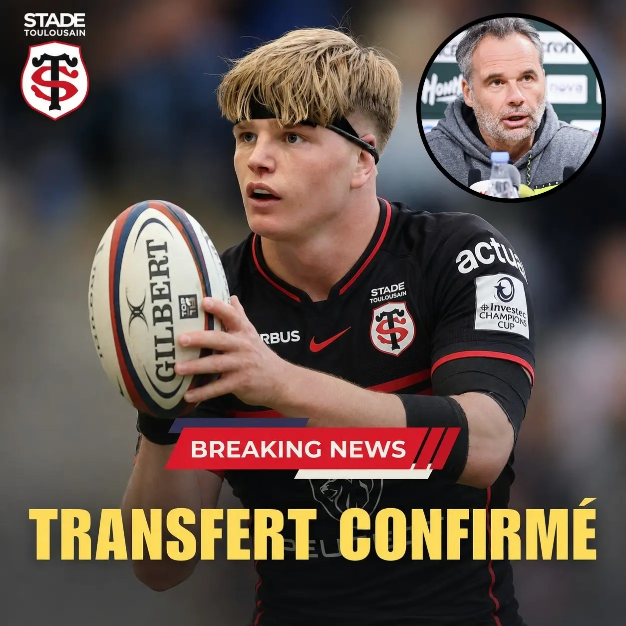 Cover Image for 🚨 DERNIÈRE MINUTE : Le Stade Toulousain frappe fort sur le marché des transferts